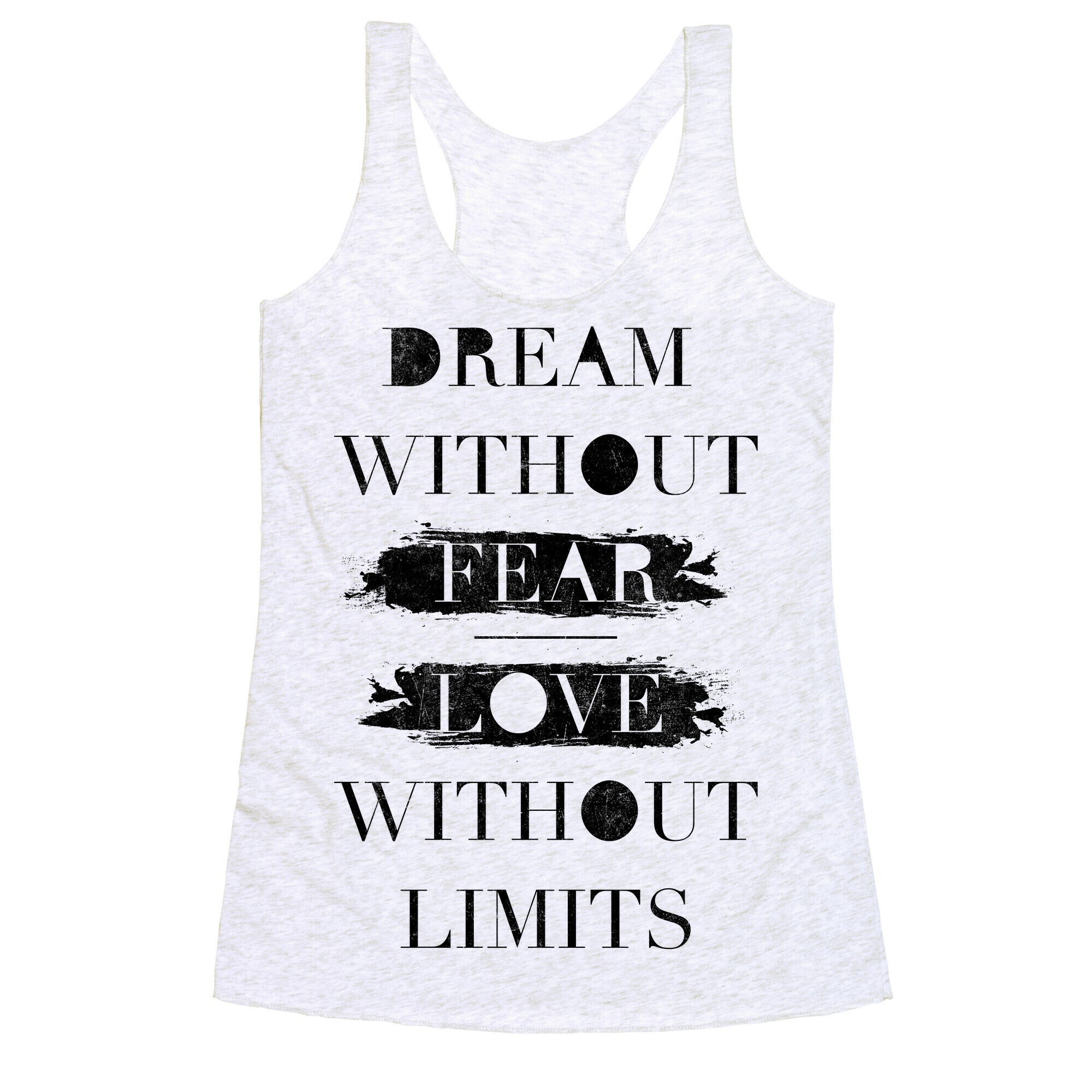 Dream Without Fear Racerback Tank